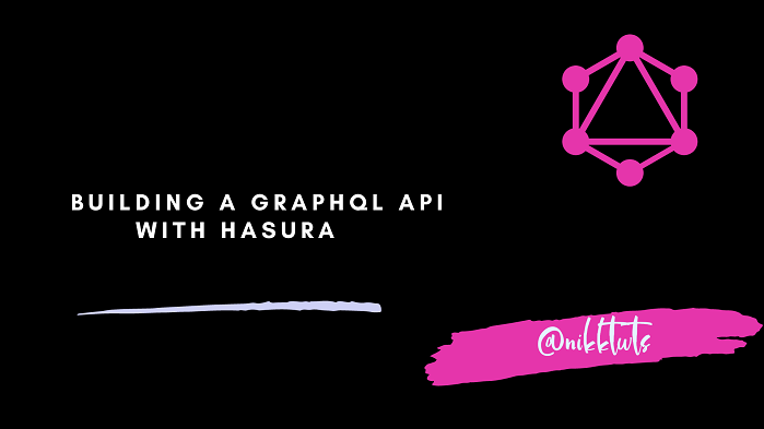 Building GraphQL API with Hasura and Express.js